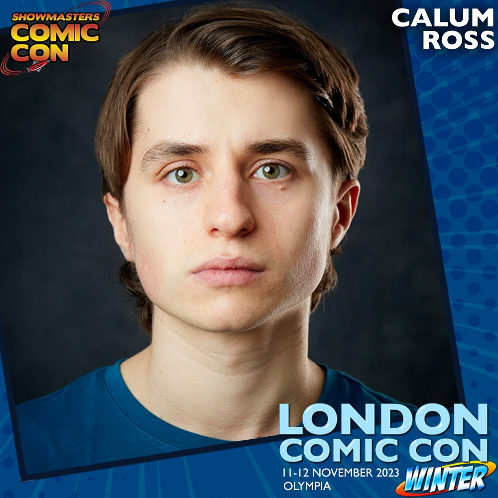 Calum Ross Official Autograph MailIn Service London Comic Con Winte