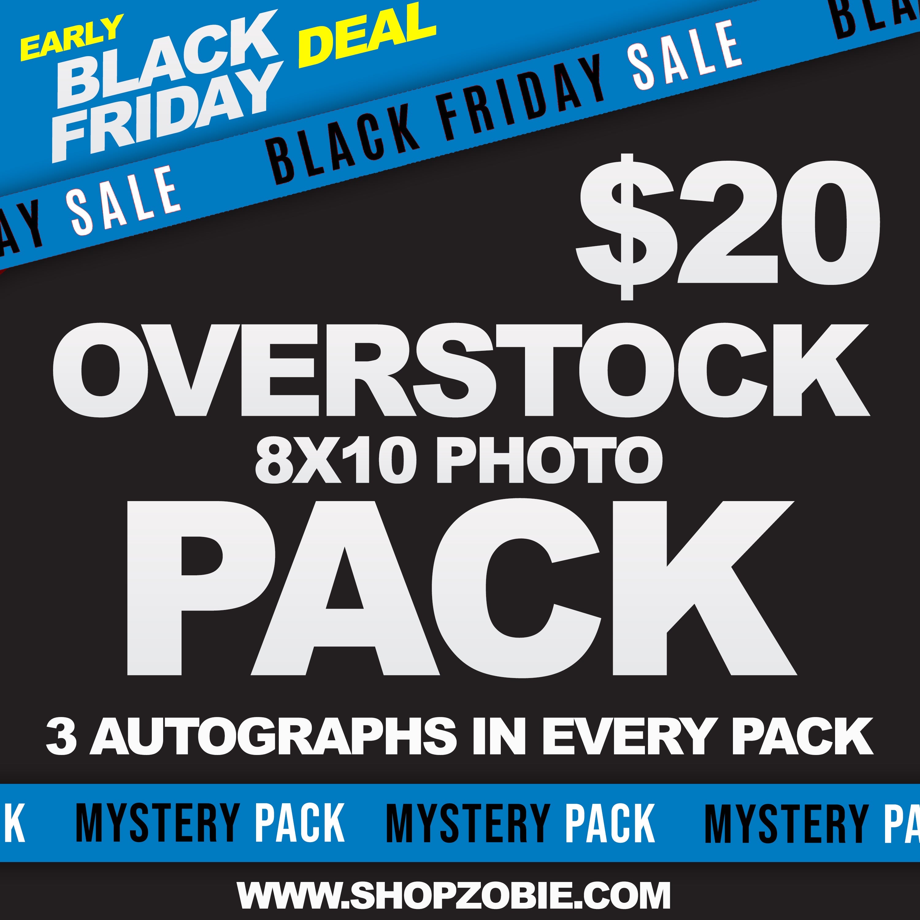 SPECIAL Early Black Friday Deal Overstock 8x10 Photo Pack (3 Autograph