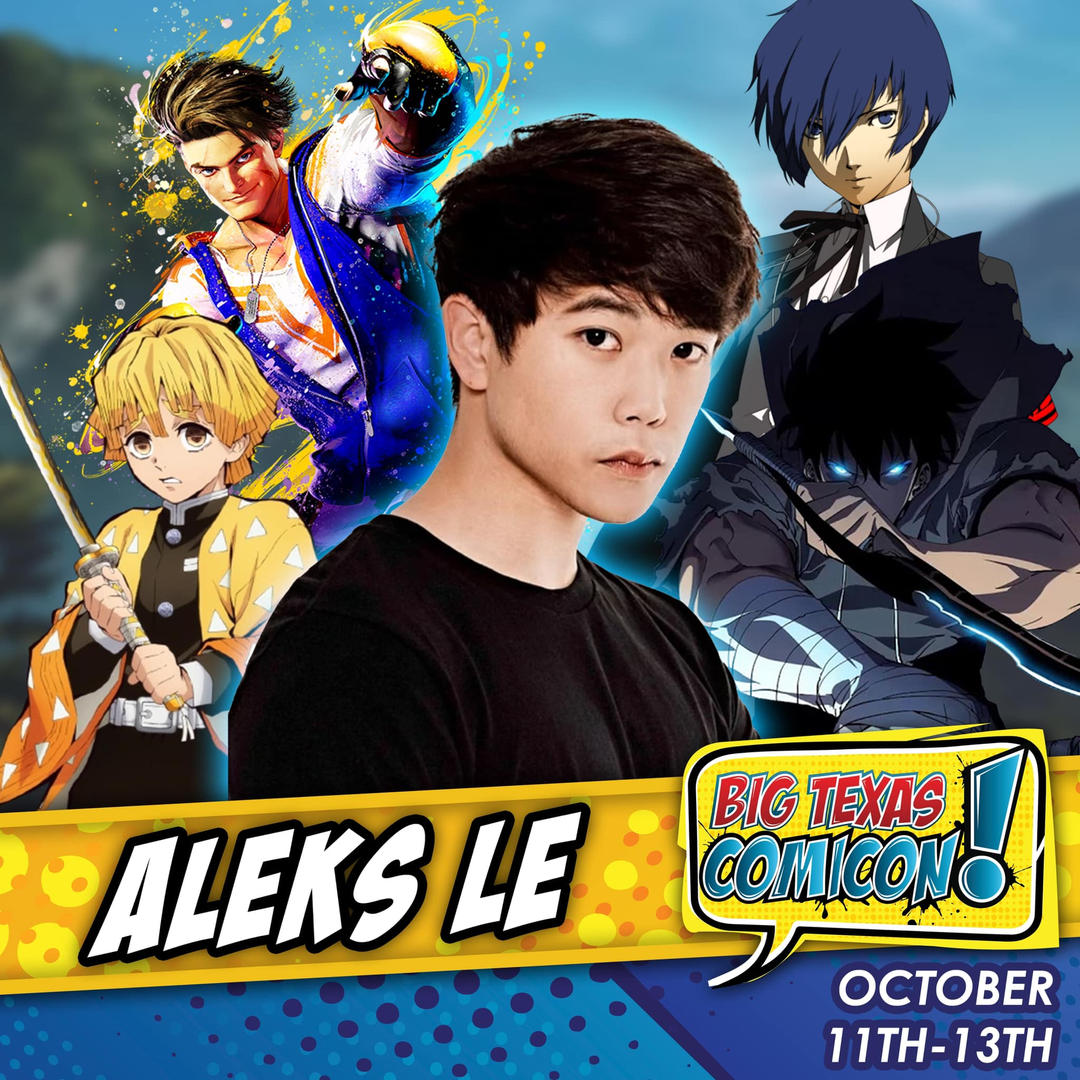 Aleks Le Official Autograph Mail-In Service - Big Texas Comicon 2024