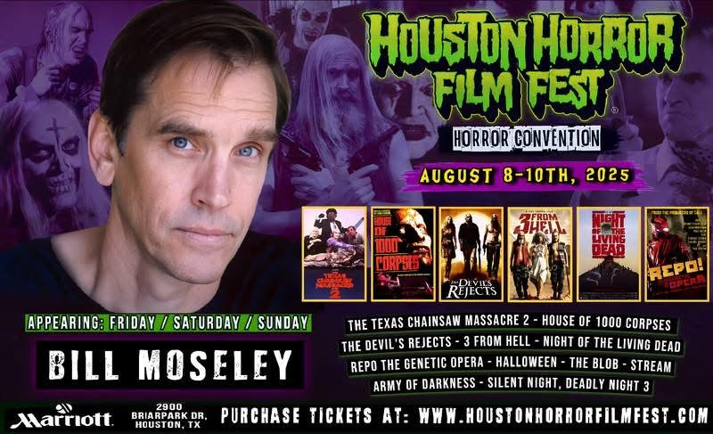 Bill Moseley Official Autograph Mail-In Service - Houston Horror Film Fest 2025