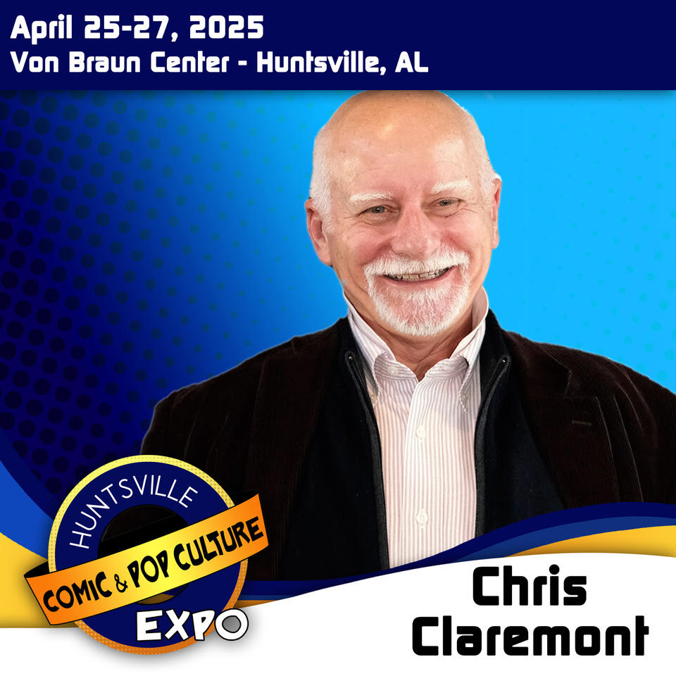 Chris Claremont Official Autograph Mail-In Service - Huntsville Expo 2025