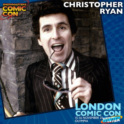 Christopher Ryan Official Autograph Mail-In Service - London Comic Con Winter 2025