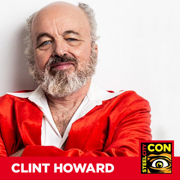 Clint Howard Official Autograph Mail-In Service - Steel City Con Spring 2025