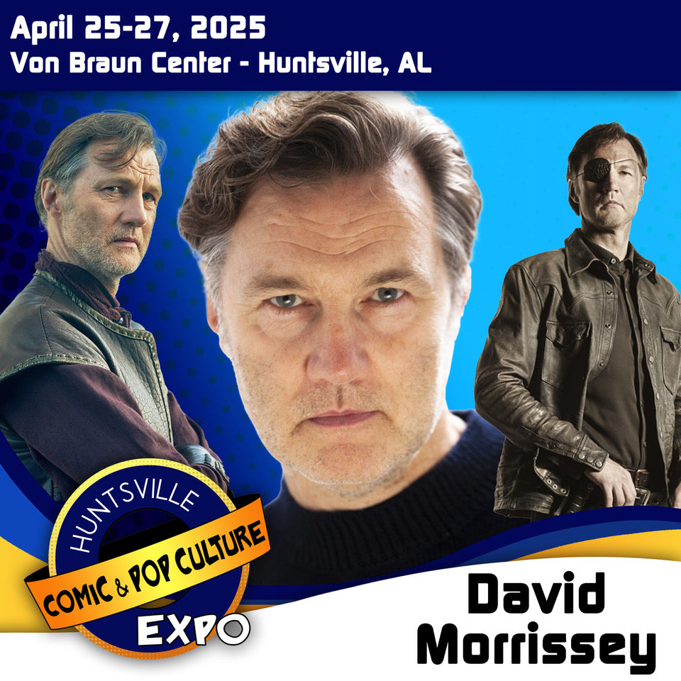 David Morissey Official Autograph Mail-In Service - Huntsville Expo 2025