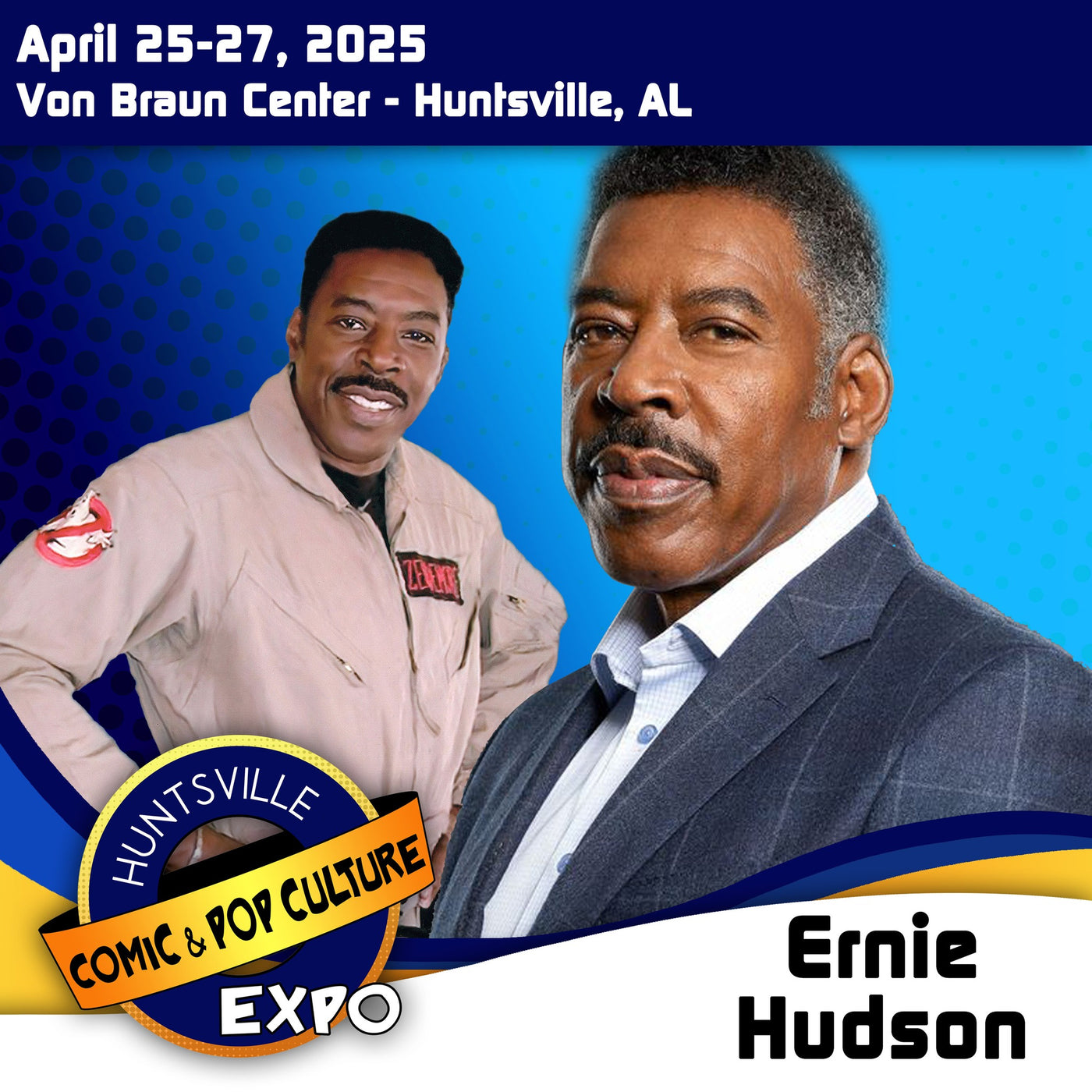 Ernie Hudson Official Autograph Mail-In Service - Huntsville Expo 2025