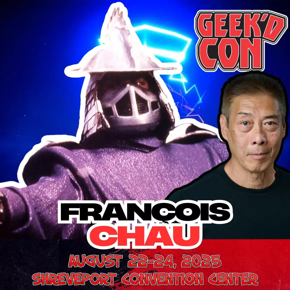 Francois Chau Official Autograph Mail-In Service - Geek'd Con 2025