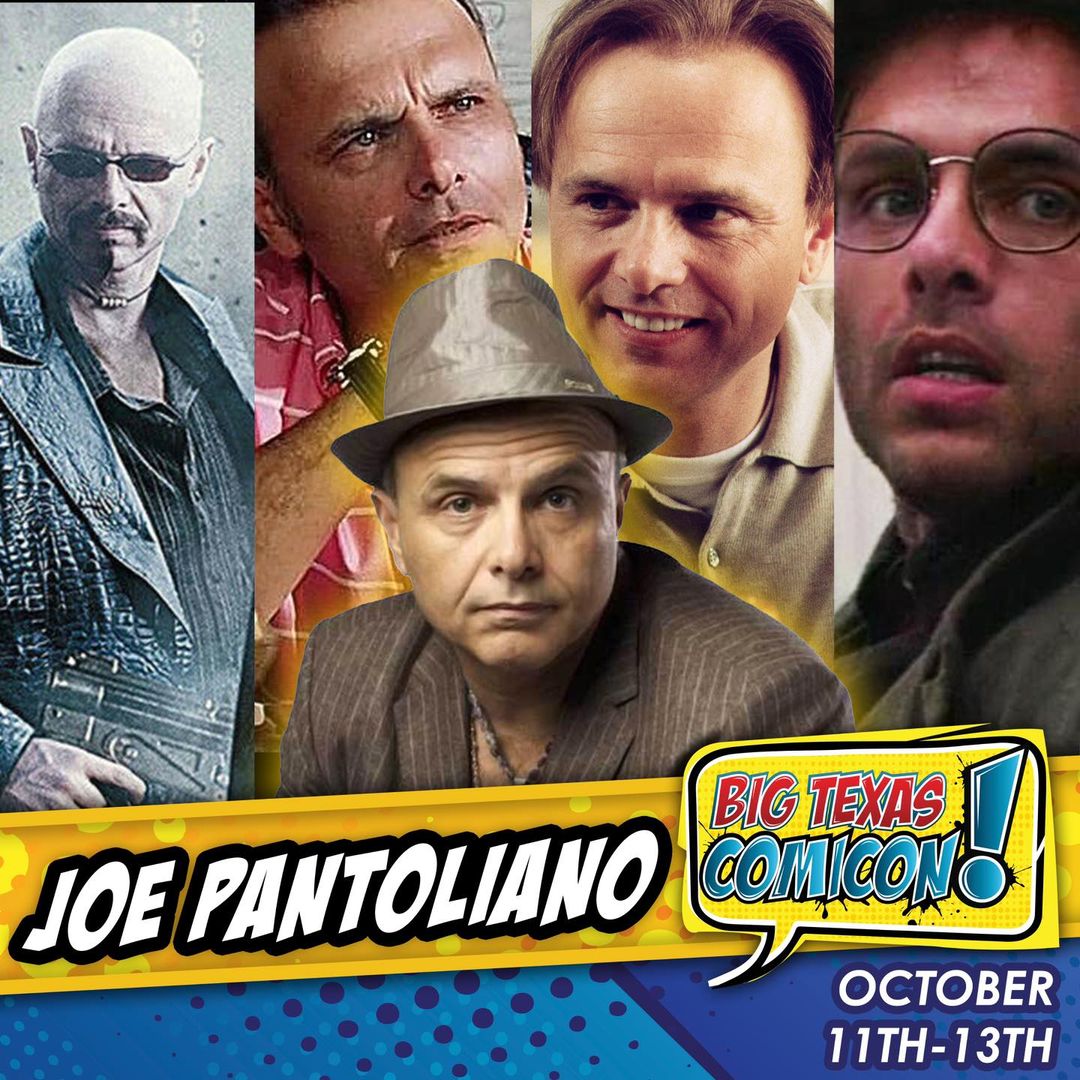 Joe Pantoliano Official Autograph Mail-In Service - Big Texas Comicon 2024