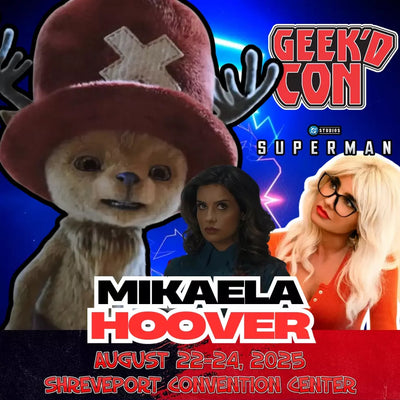 Mikaela Hoover Official Autograph Mail-In Service - Geek'd Con 2025