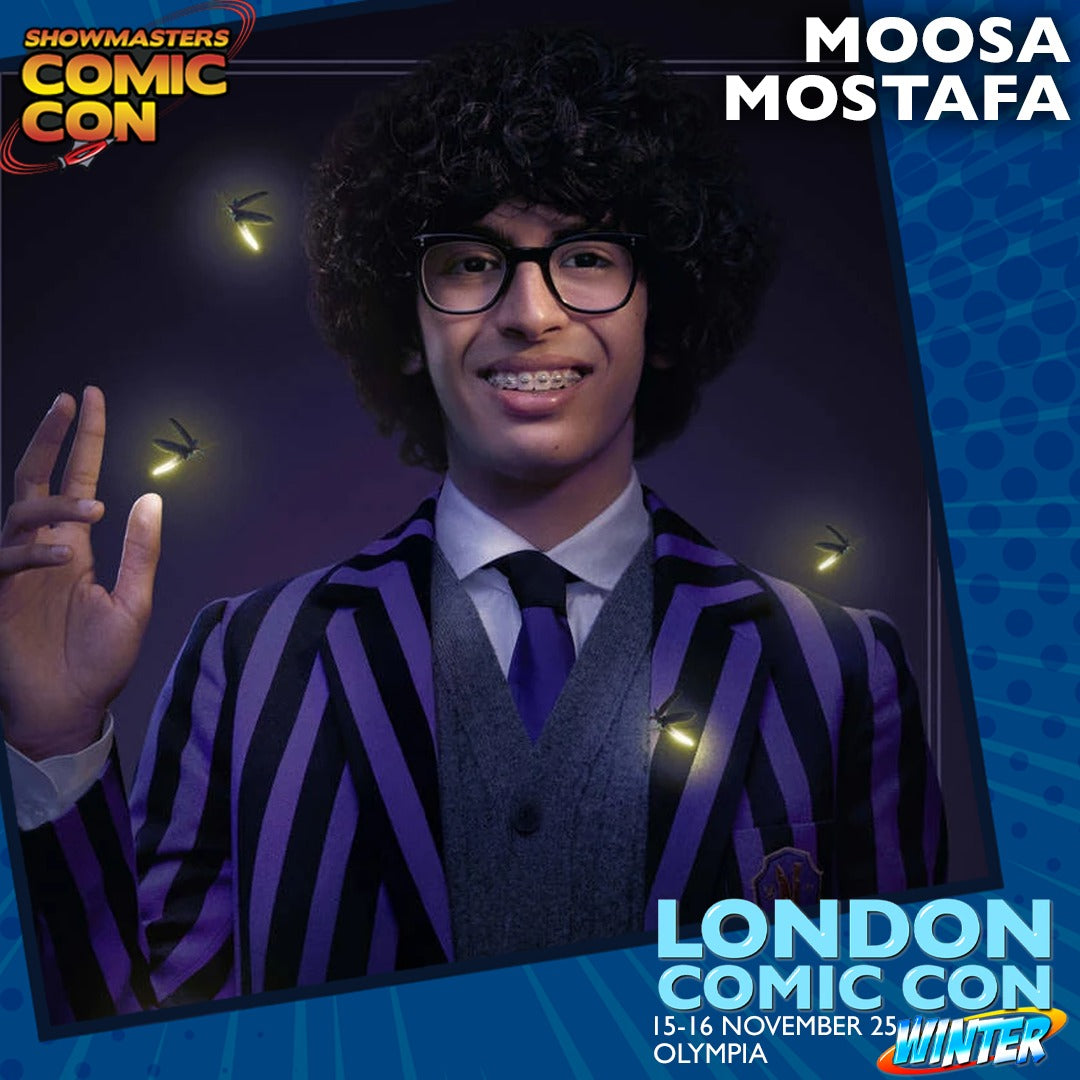 Moosa Mostafa Official Autograph Mail-In Service - London Comic Con Winter 2025