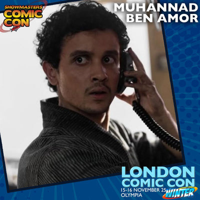 Muhannad Ben Amor Official Autograph Mail-In Service - London Comic Con Winter 2025