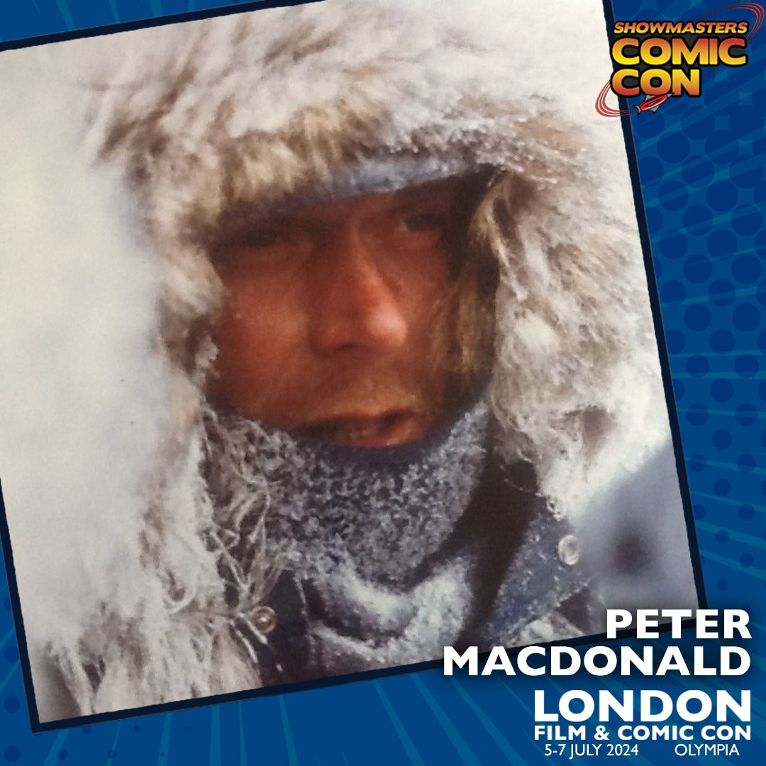 Peter MacDonald Official Autograph Mail-In Service - London Film & Comic Con 2024