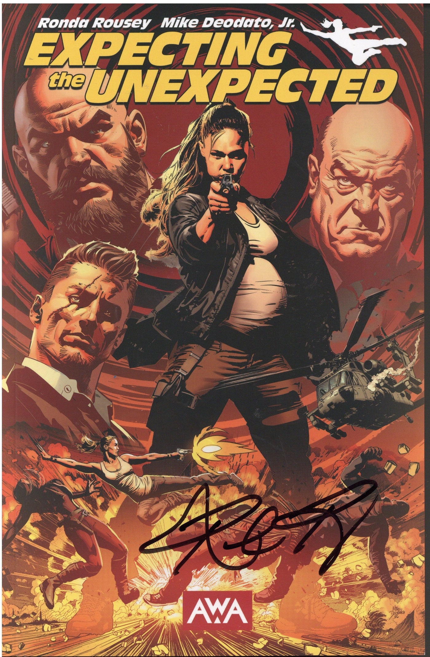 Ronda Rousey Signed AWA Expecting the Unexpected Hardcover JSA COA