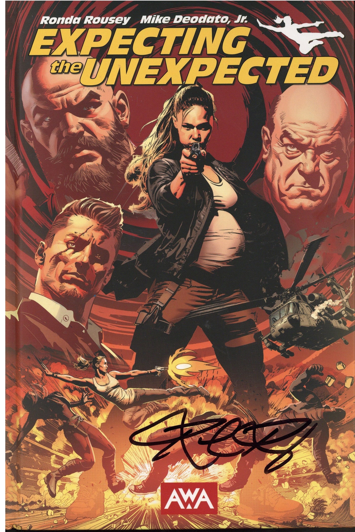 Ronda Rousey Signed AWA Expecting the Unexpected Hardcover JSA COA