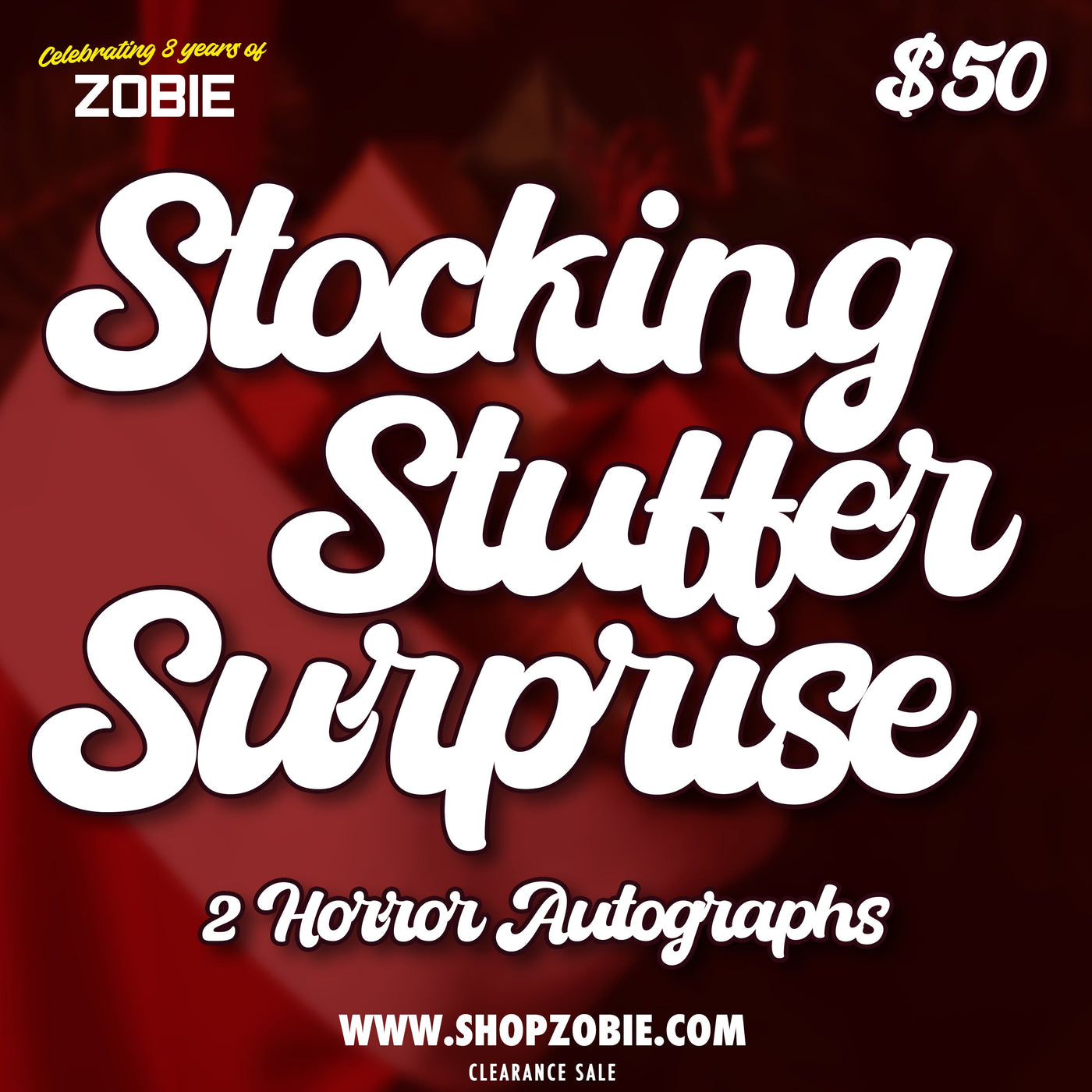 SPECIAL $50 Stuffer Stocking Surpise (2 Horror Autographs)