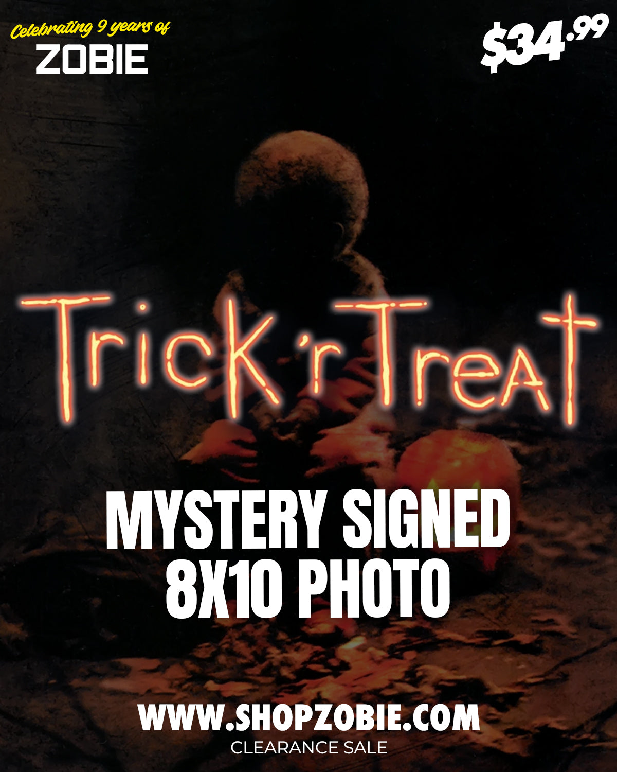 SPECIAL Trick r Treat Mystery Signed 8x10 Photo