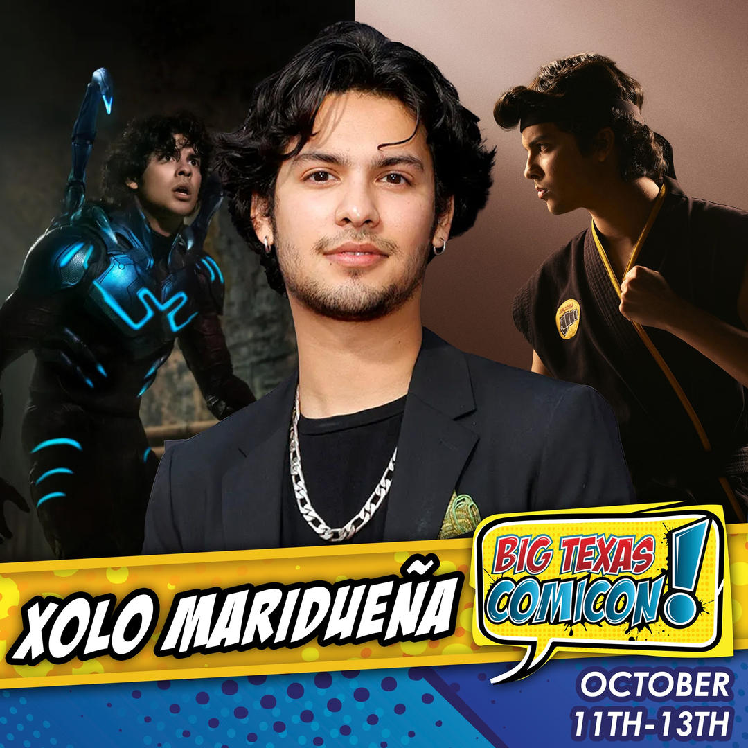 Xolo Mariduena Official Autograph Mail-In Service - Big Texas Comicon 2024